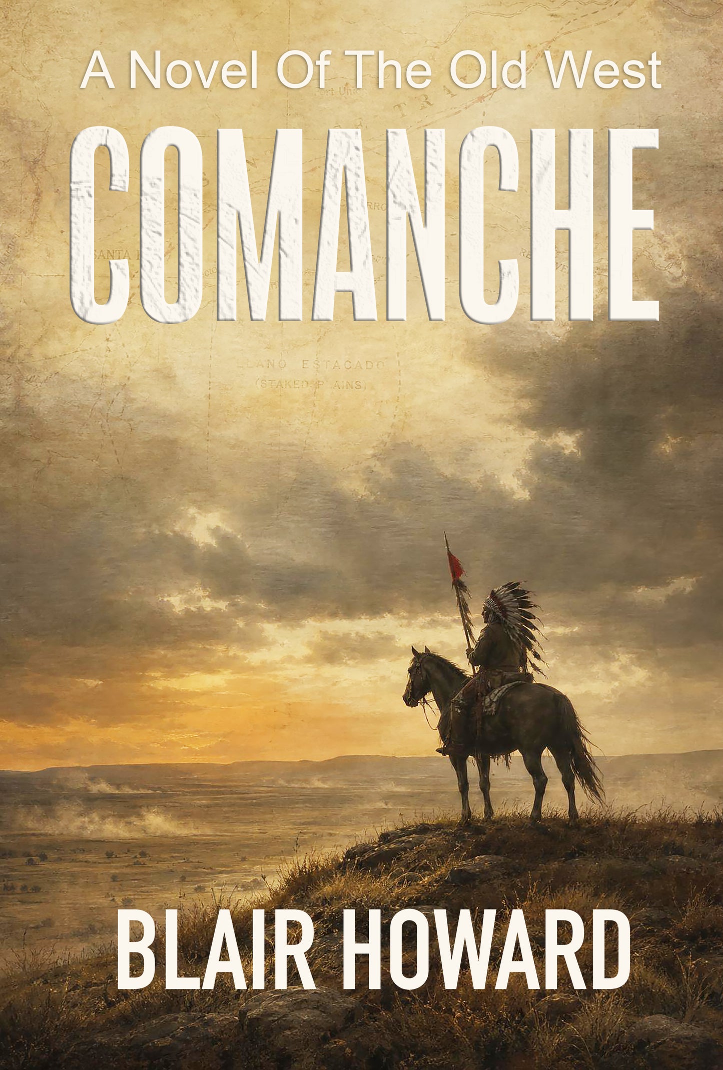 Comanche: A Novel of the Old West