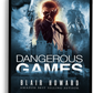 Dangerous Games (The Peacemaker Book 2)