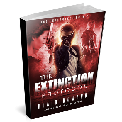 The Extinction Protocol (The Peacemaker Book 3)