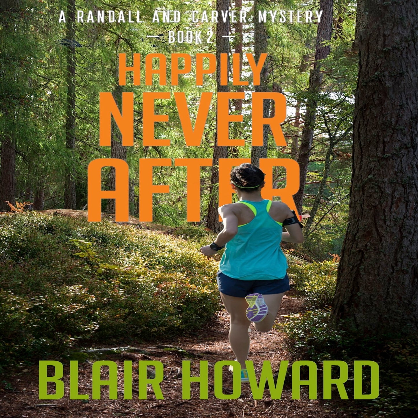 Happily Never After Audiobook: A Randall & Carver Mystery: Book 2