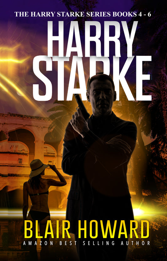 The Harry Starke Series: Books 4 -6 Omnibus