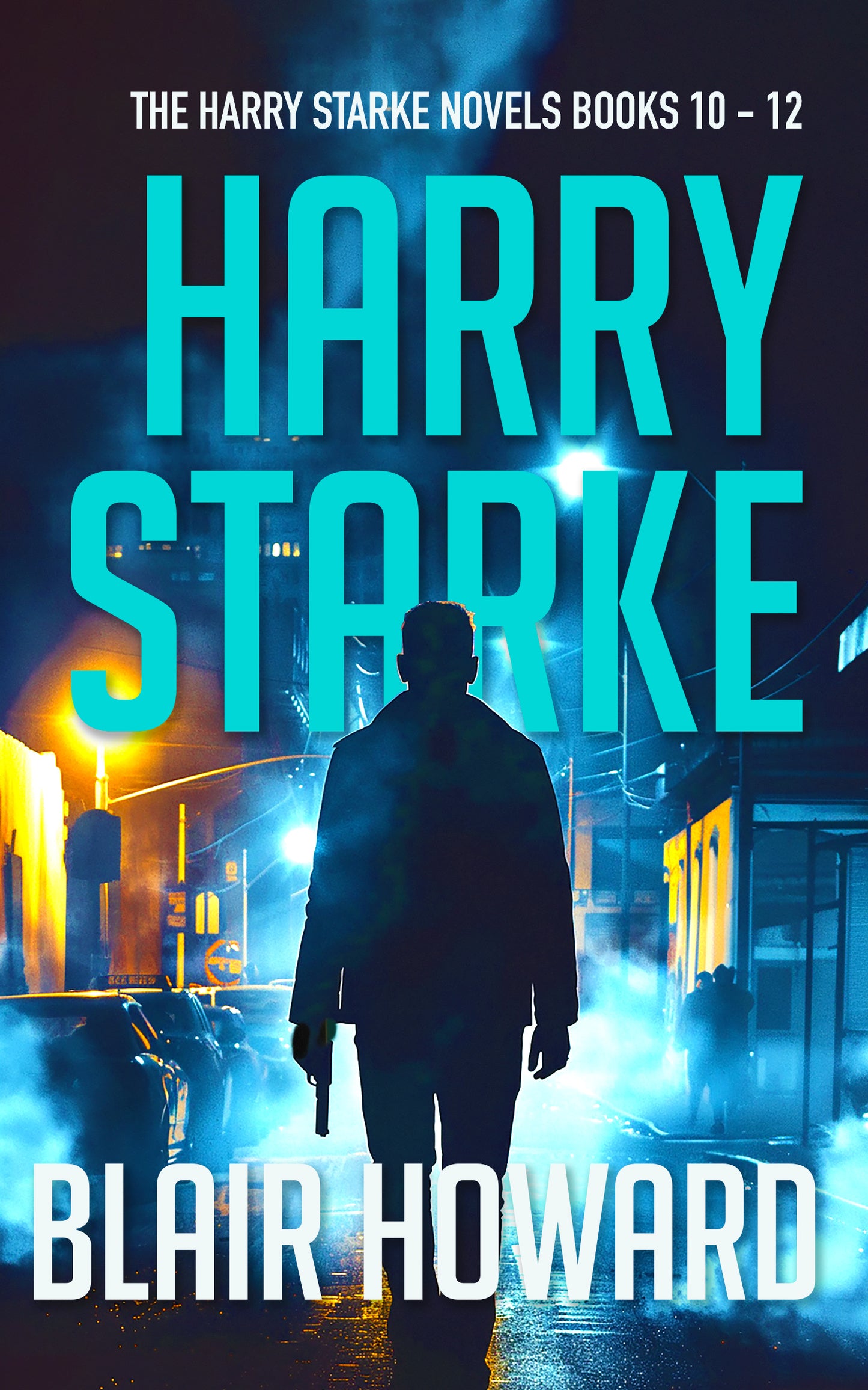 The Harry Starke Series: Books 10 - 12 Paperback Omnibus