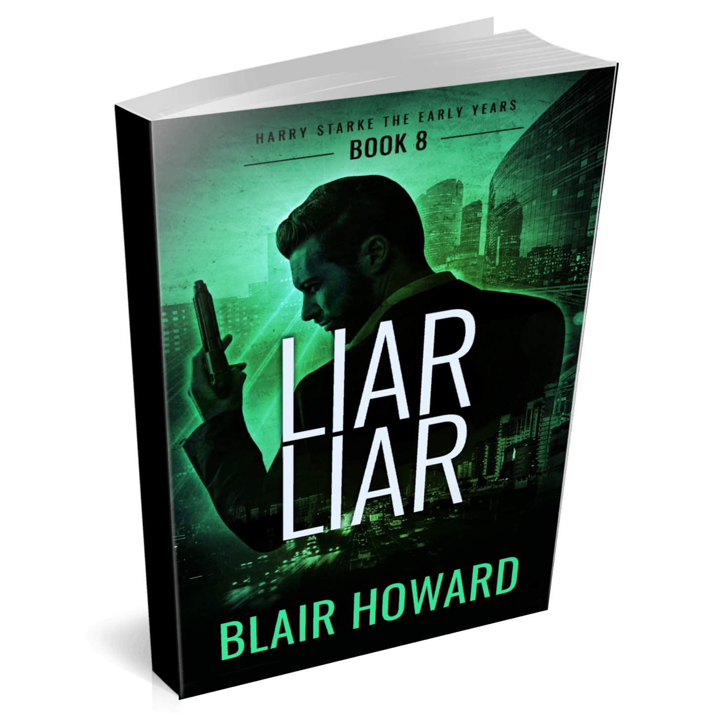 Liar Liar (Harry Starke Genesis Book 8)