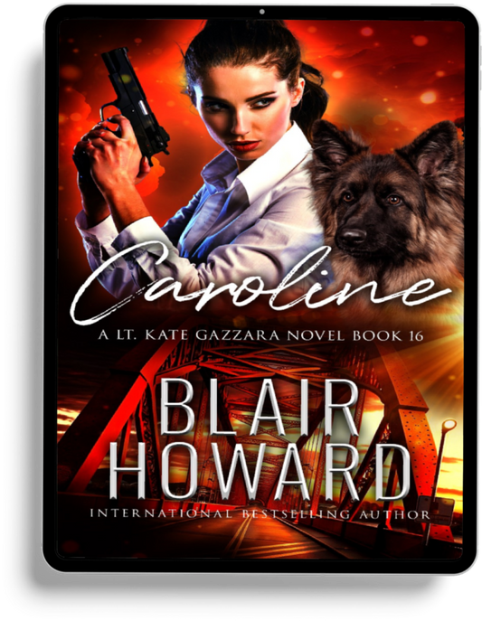 Caroline: Case Sixteen: A Lt. Kate Gazzara Novel