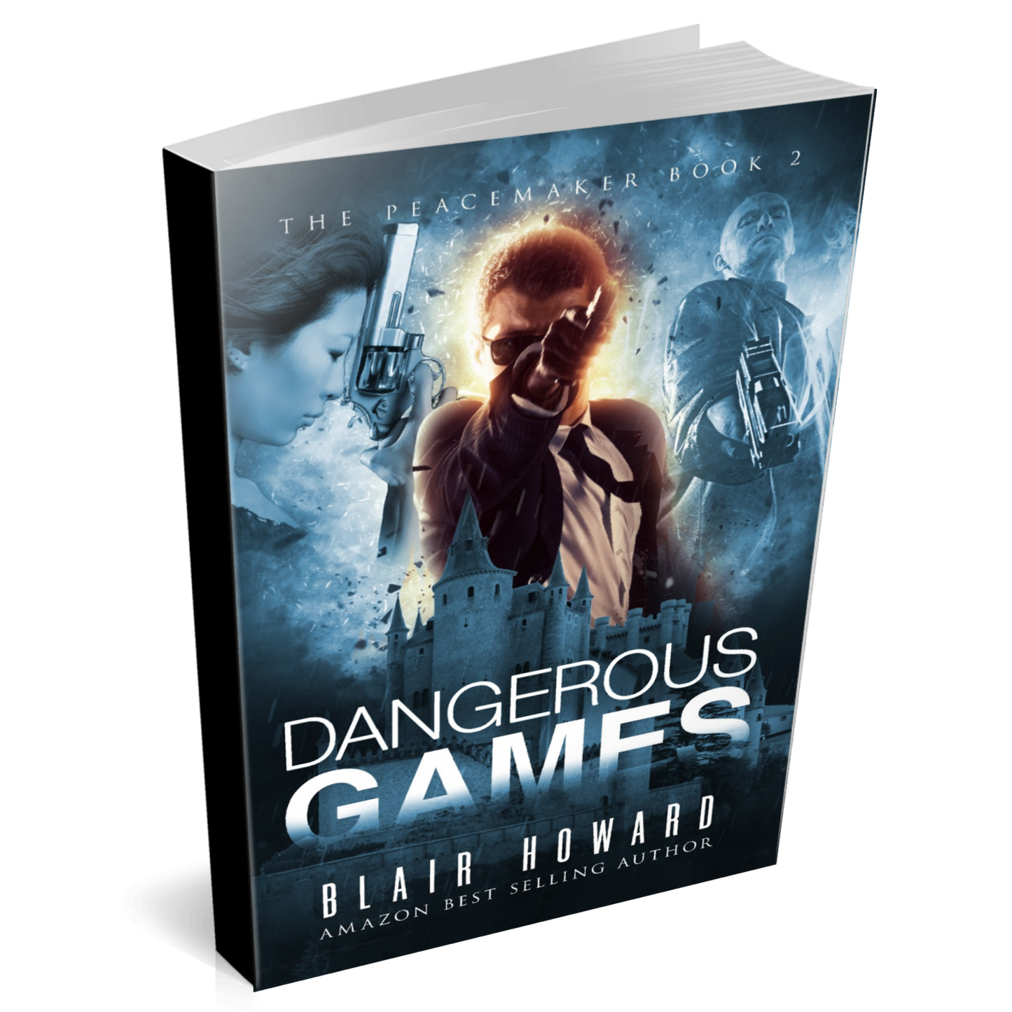 Dangerous Games (The Peacemaker Book 2)