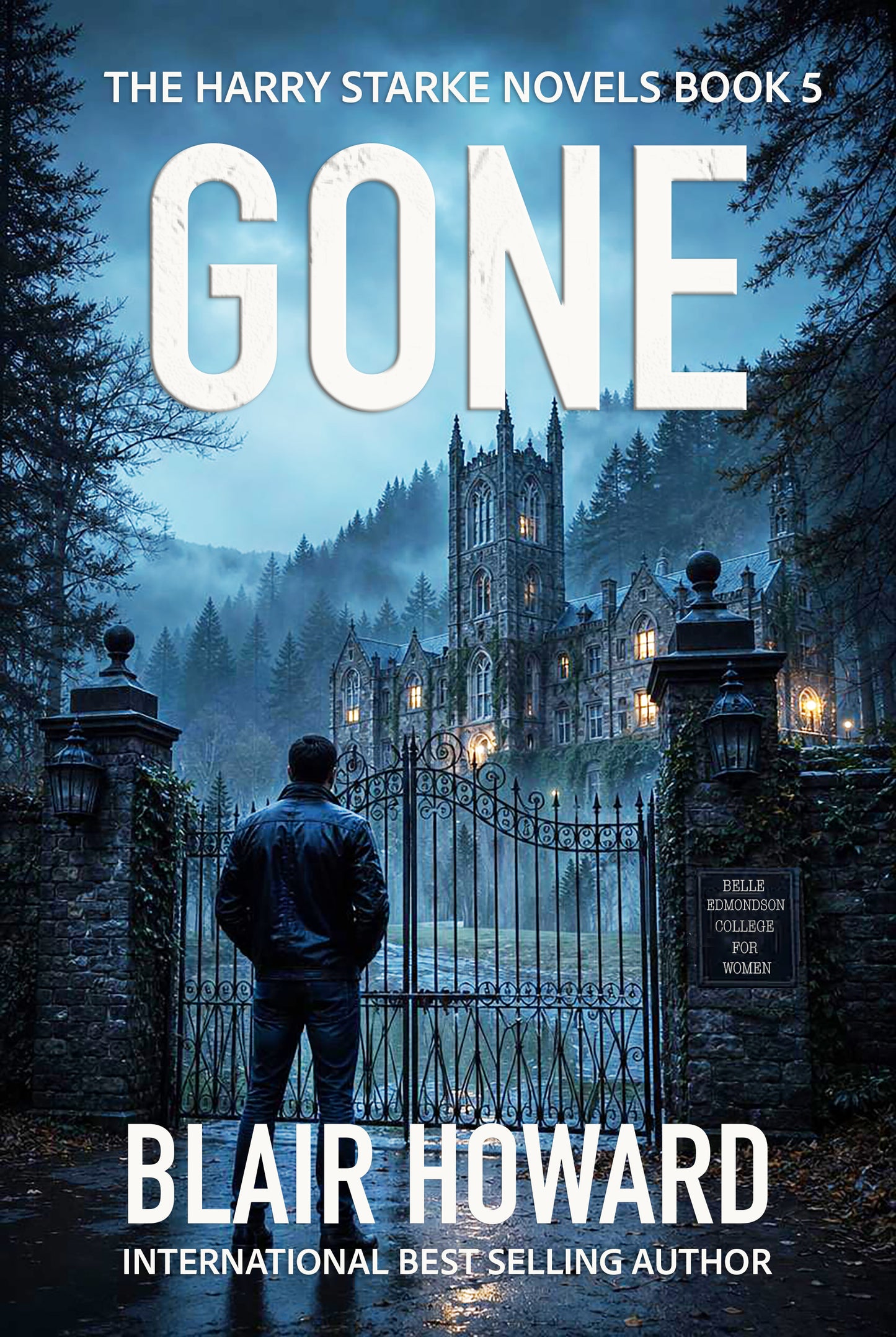 Gone (The Harry Starke Novels Book 5)