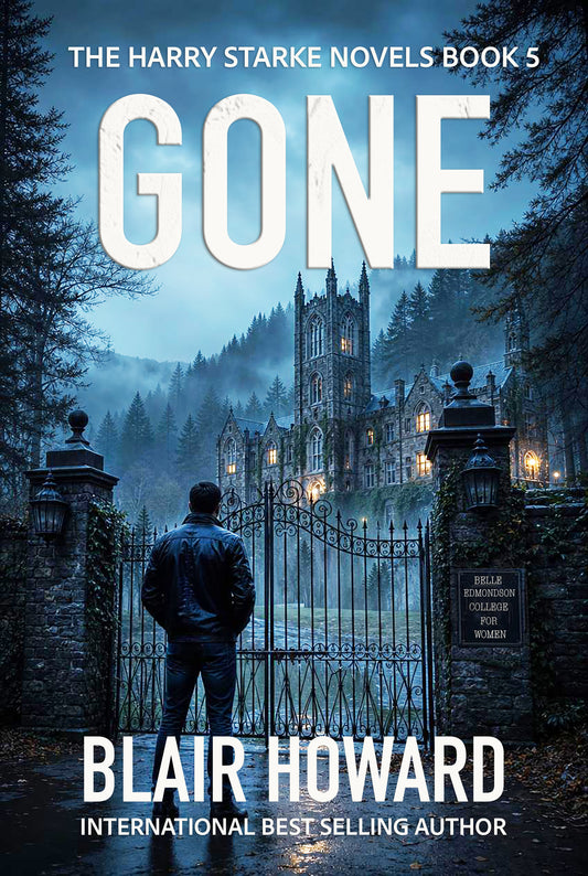 Gone (The Harry Starke Novels Book 5)