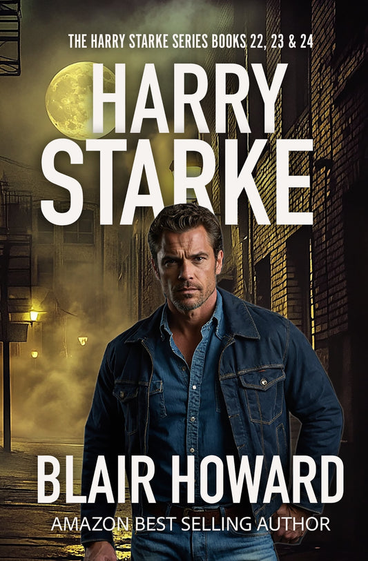 The Harry Starke Series: Books 22 - 24 Paperback Omnibus