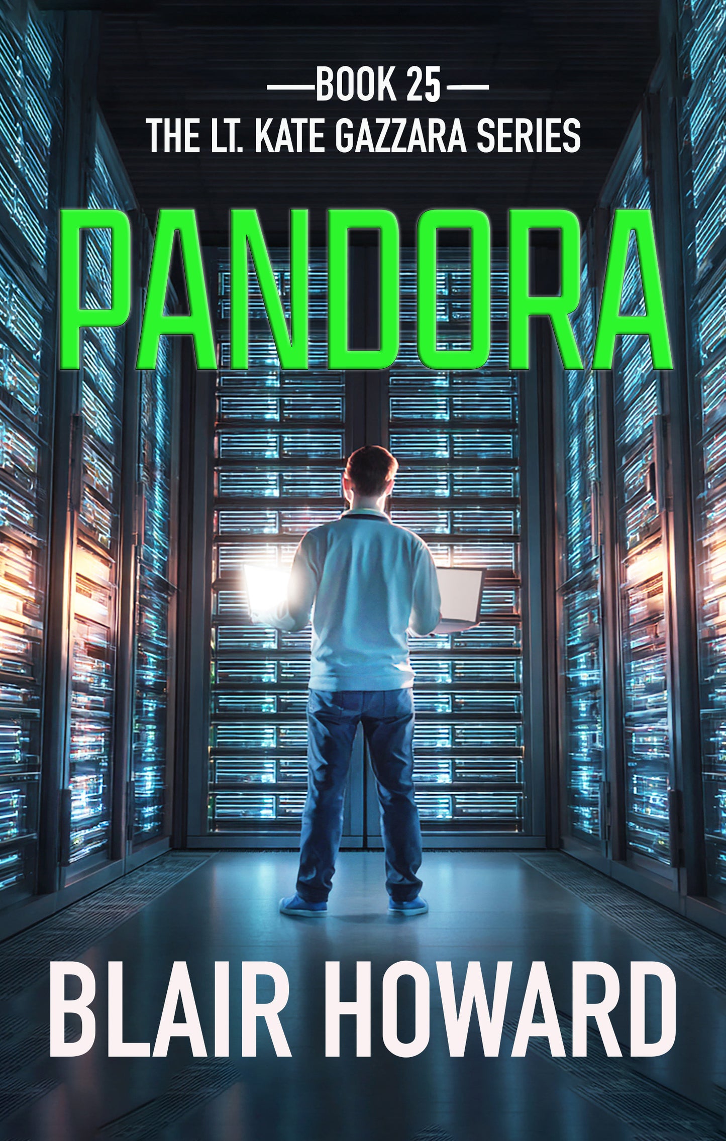 Pandora: Case 25: A Lt. Kate Gazzara Novel