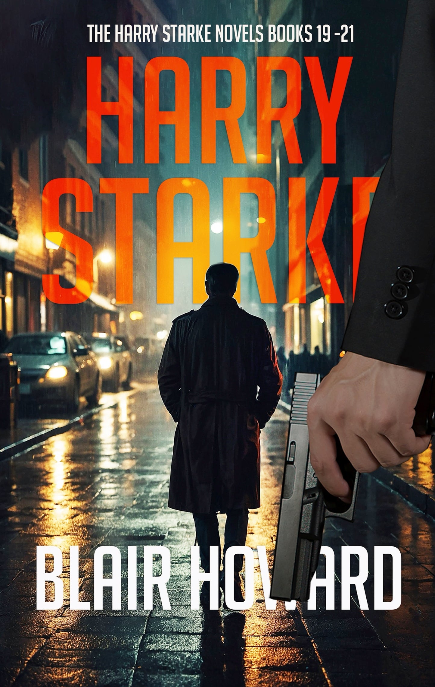 The Harry Starke Series: Books 19 - 21 Omnibus