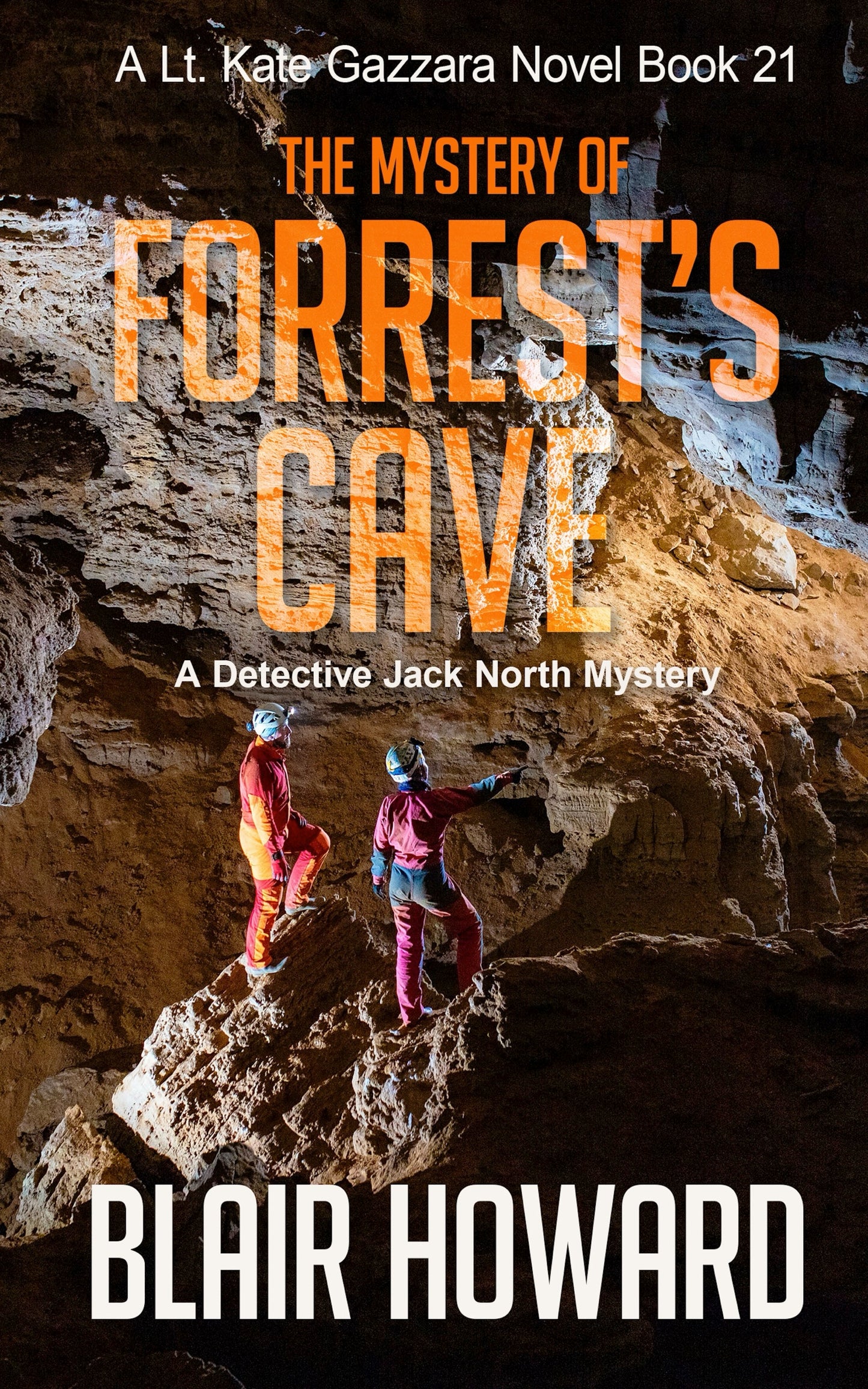 The Mystery of Forrest's Cave: A Lt. Kate Gazzara Novel Book 21