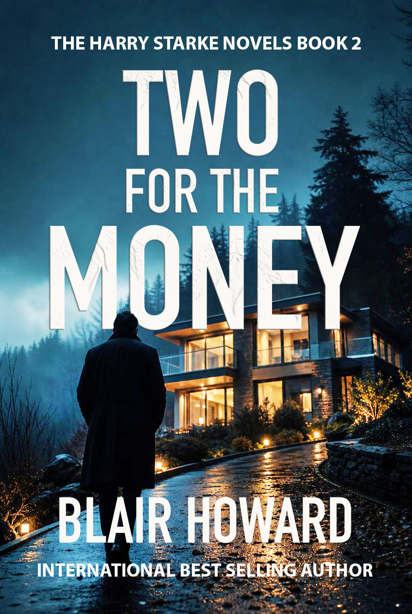 Two For The Money (The Harry Starke Novels Book 2)