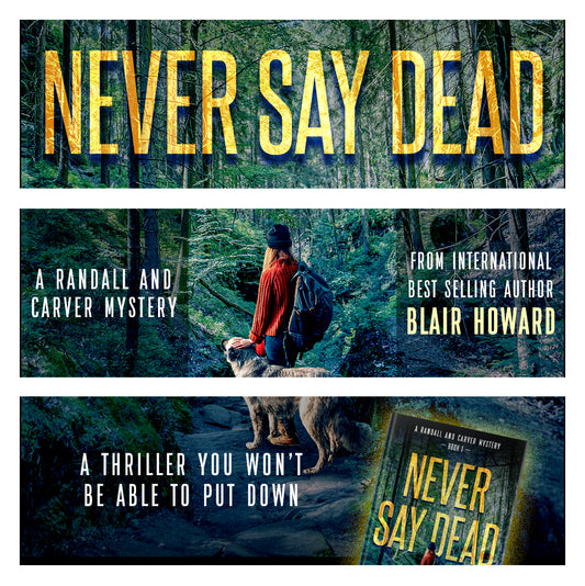 BUNDLE UP & SAVE WITH NEVER SAY DEAD