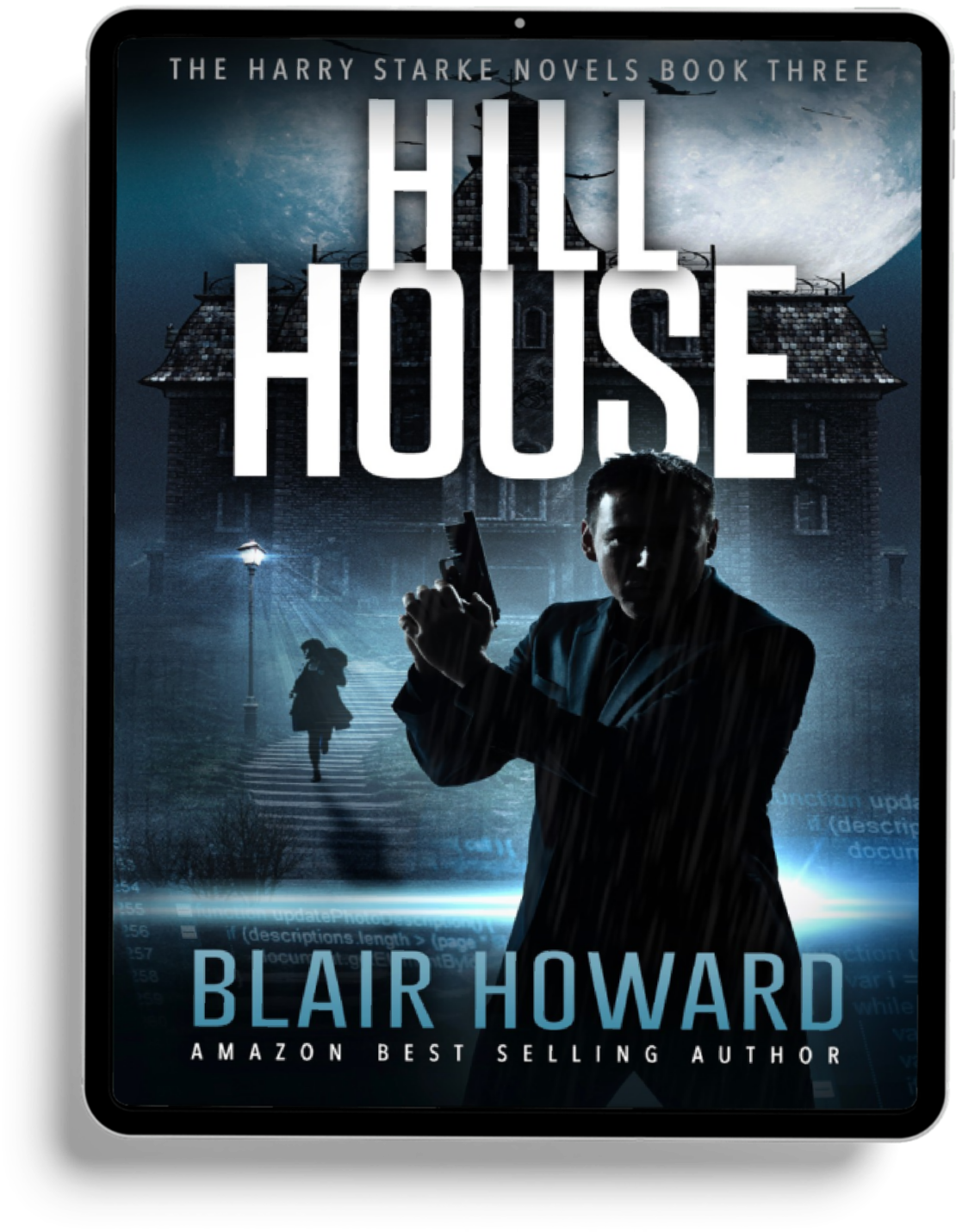 Hill House eBook (The Harry Starke Novels Book 3)