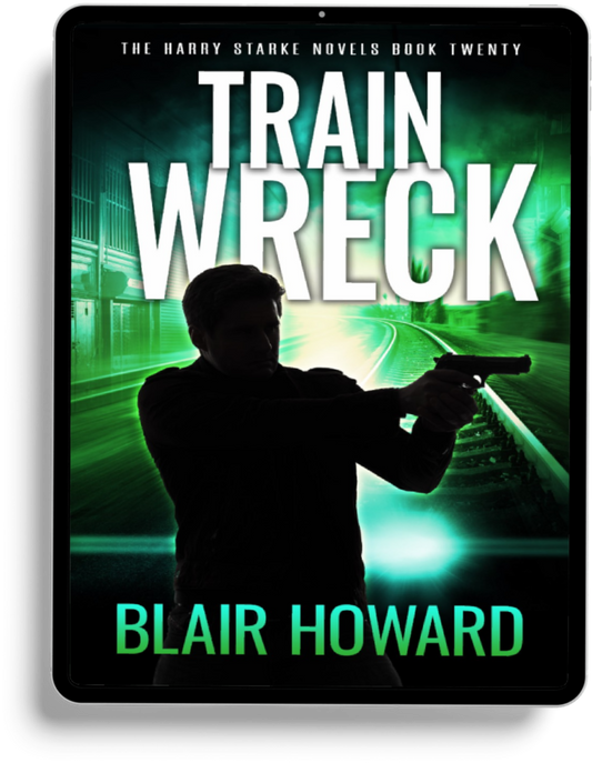 Train Wreck (The Harry Starke Novels Book 20)